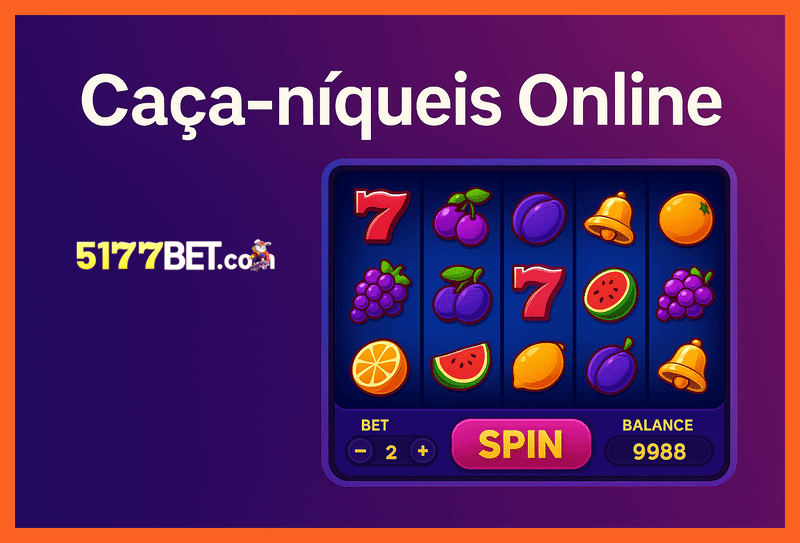 Explore o mundo das slot machines no 5177BET Casino